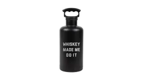 50/50 Whiskey Made Me Do It Tank Growler