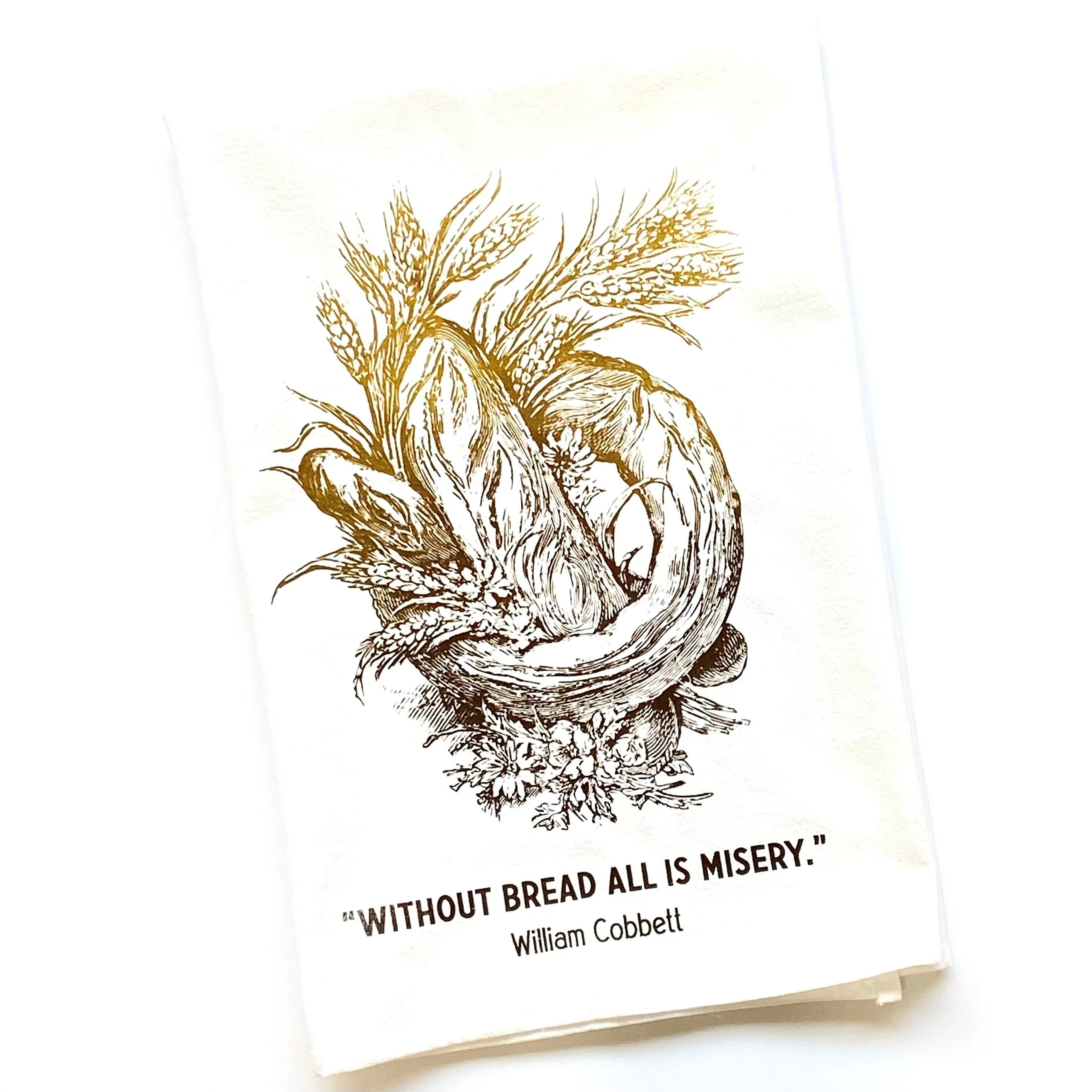 Bread quote Towel