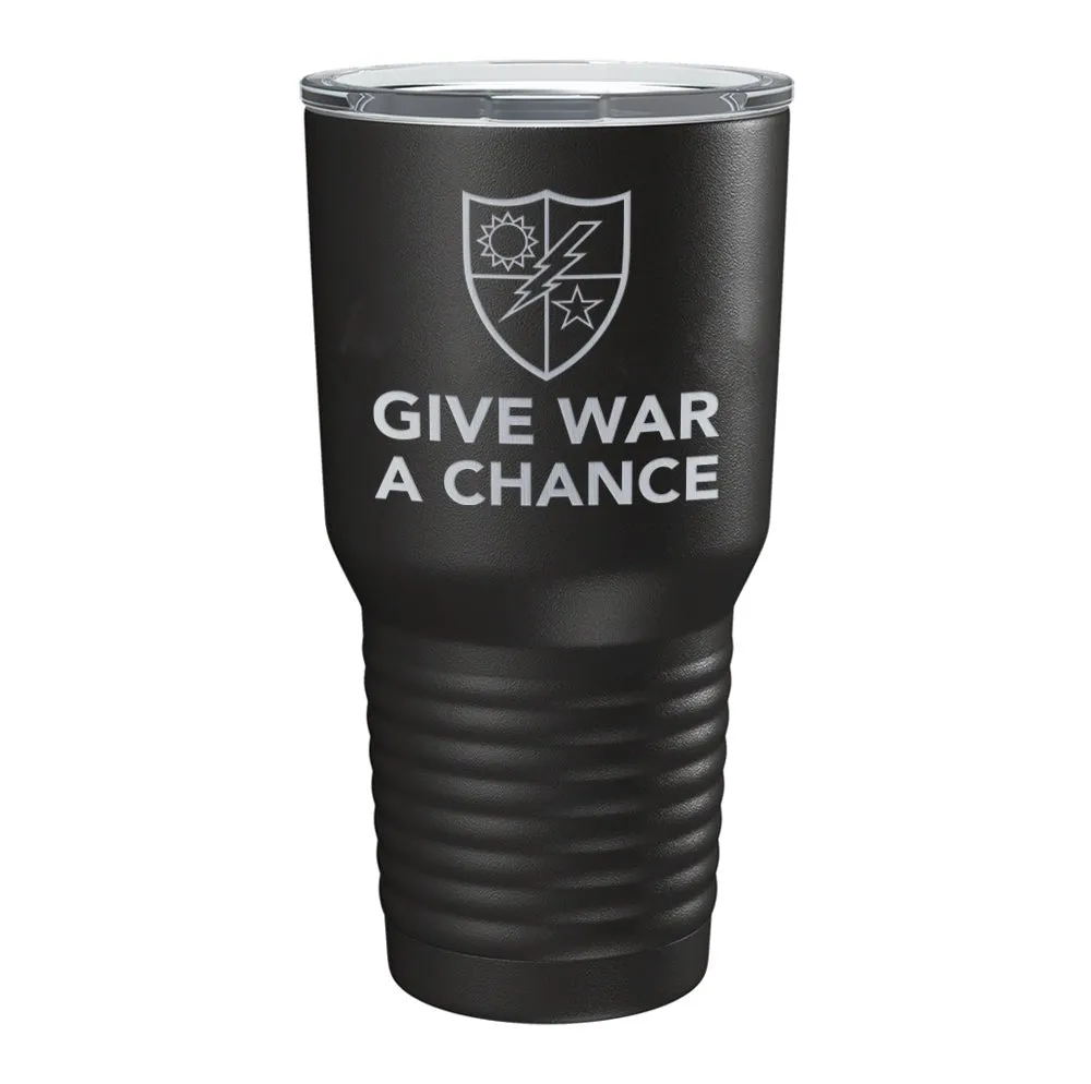 Give War A Chance DUI Tumbler