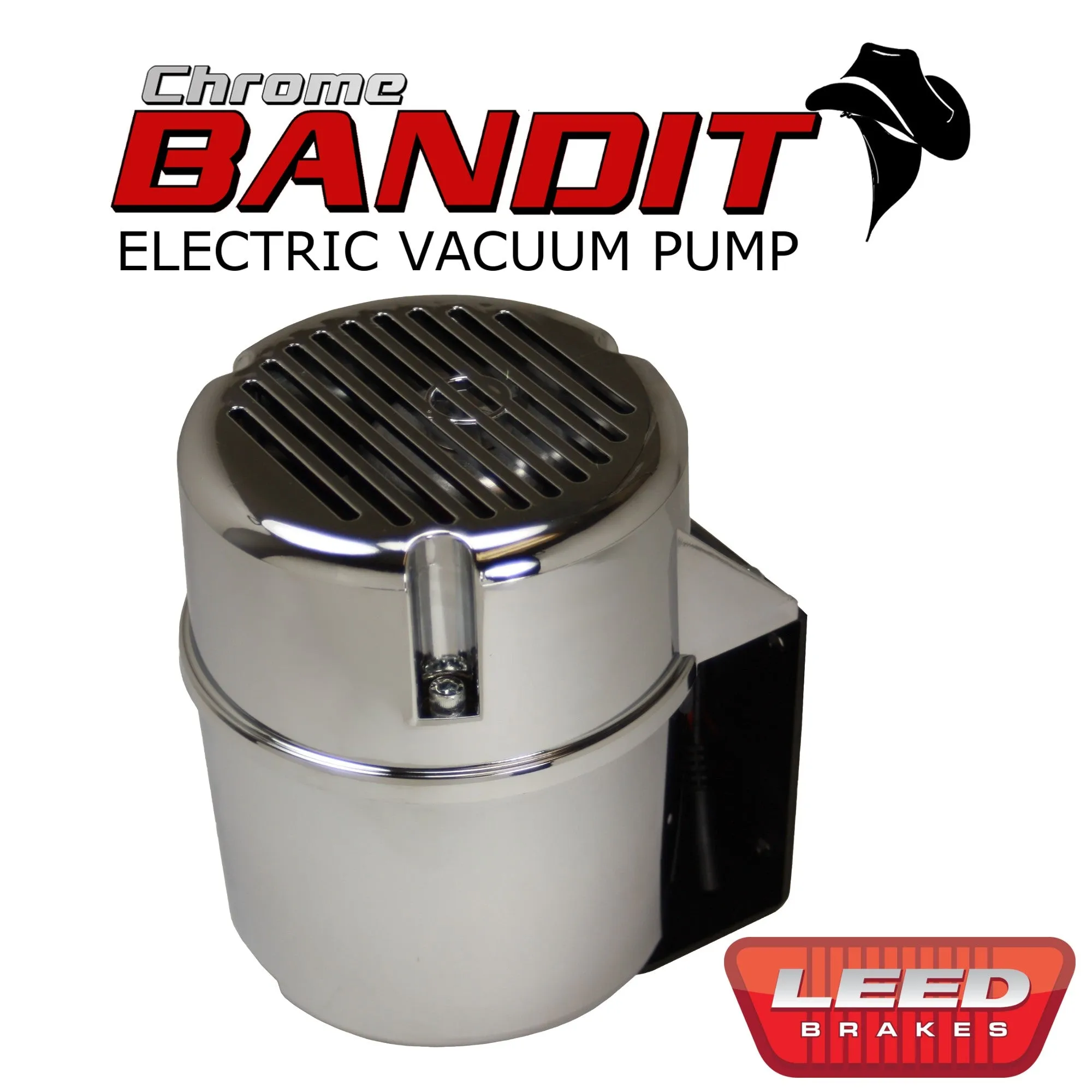 Leed Chrome Bandit Vacuum Pump - Electric - 12V - Hardware/Hose/Wiring Included - Chrome Housing